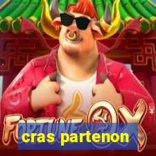 cras partenon